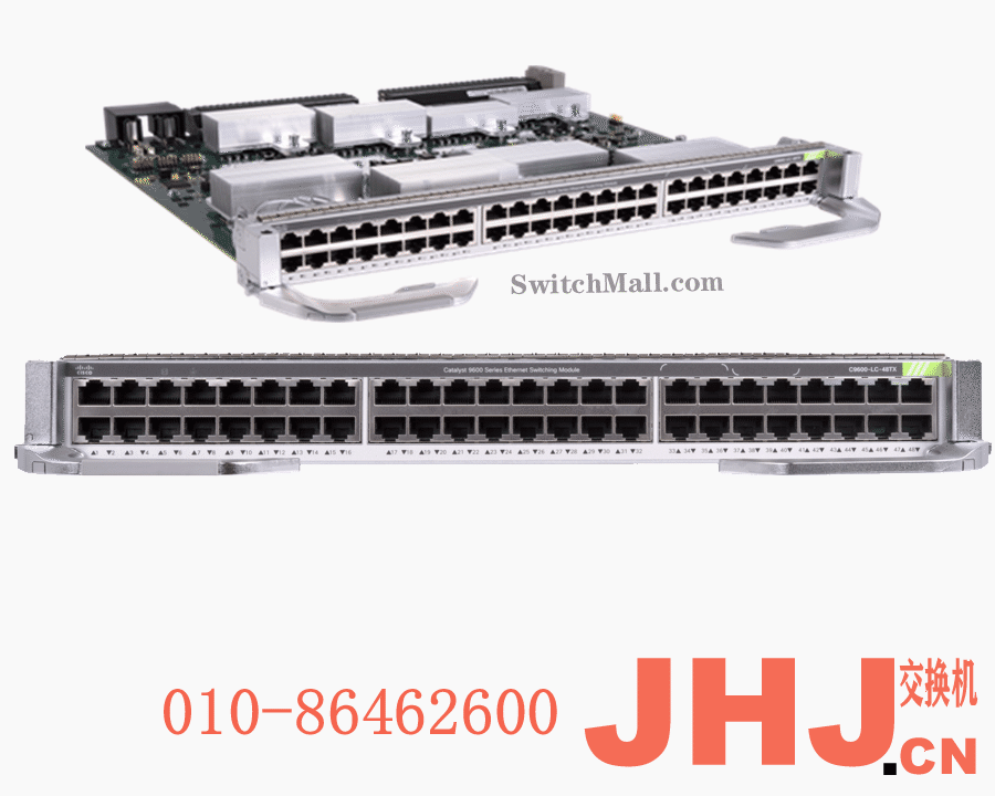 C9600-LC-48TX (=)  Cisco Catalyst 9600 Series 48-port RJ45 Copper – 10GE/5GE/2.5GE/1GE/100Mbps/10Mbps line card