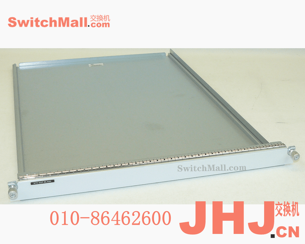 N7K-SUP-BLANK=|思科 Nexus 7000系列管理引擎空挡板| Cisco  N7K-SUP-BLANK  |思科数据中心交换机配件 |Cisco Nexus 7000 Series Supervisor Blank Slot Cover